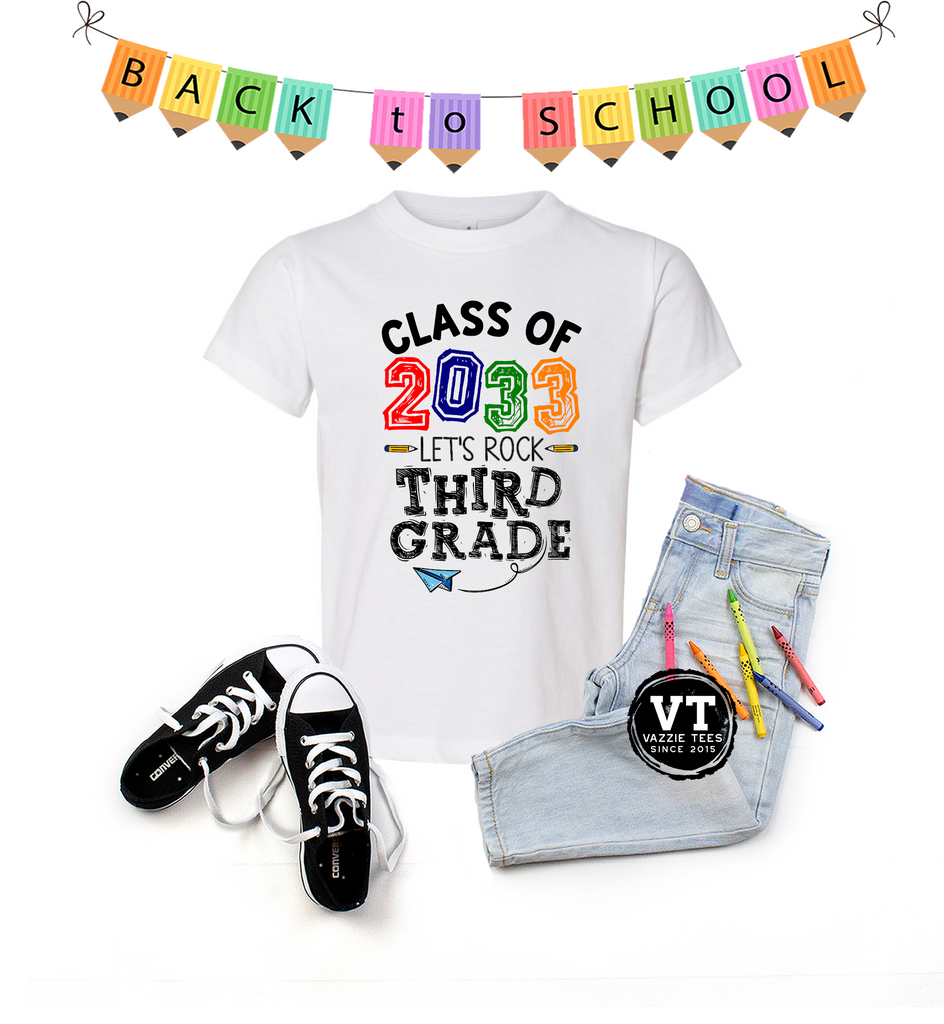 Class of 2033 Let's Rock Third Grade