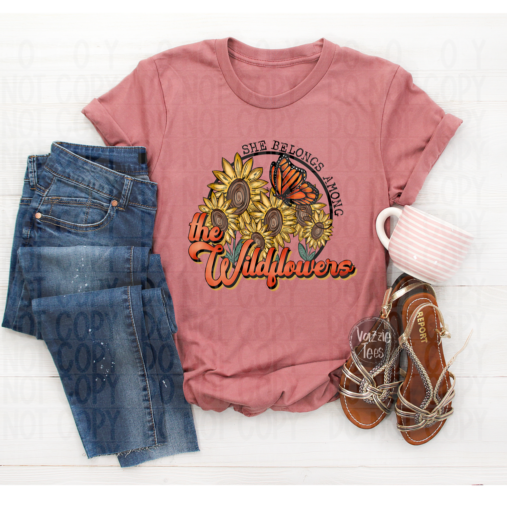 She Belongs Among the Wildflowers Shirt