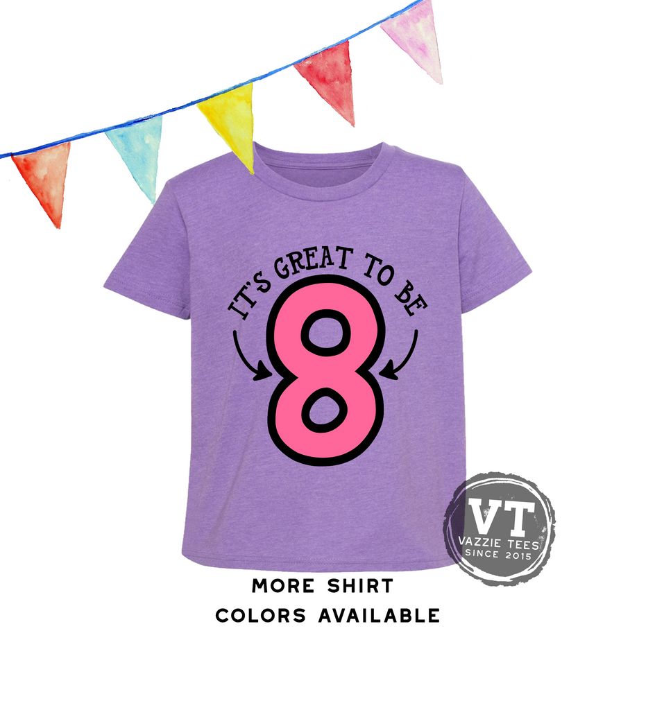 It's Great to be 8