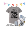 The Crazy Cousin Crew Shirt - Infant Sizes